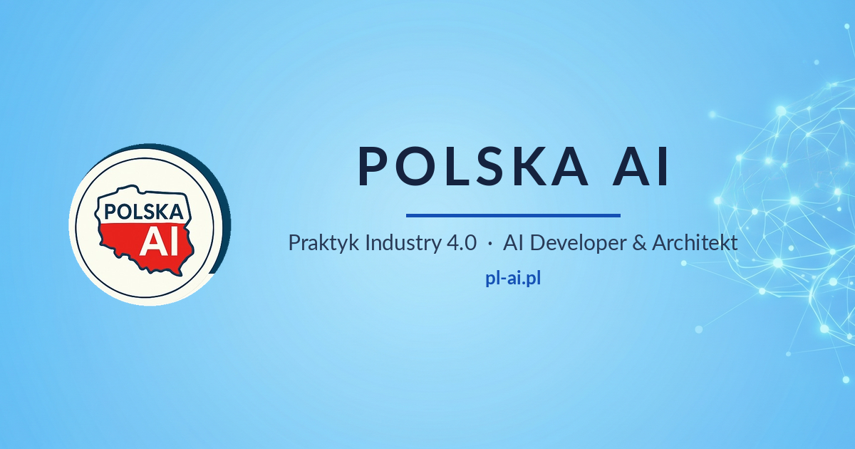 Polska AI – Praktyk Industry 4.0 i AI Developer